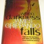 Jack Swyteck Novel: When Darkness Falls Bk. 6 by James Grippando (2007, Paperbac