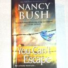 Rafferty Family: You Can't Escape 4 by Nancy Bush (2015, Paperback)