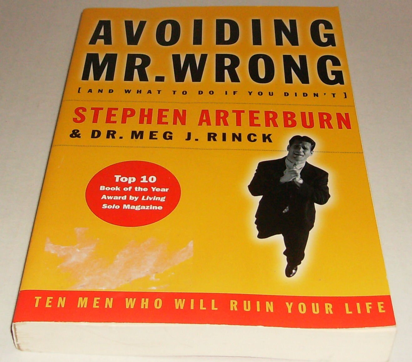 Avoiding Mr. Wrong : (And What to Do If You Didn't) by Stephen Arterburn...