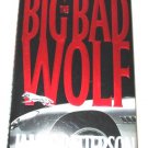 The Big Bad Wolf  by James Patterson (2003, Hardcover) First Edition