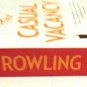 The Casual Vacancy by J. K. Rowling (2013, Paperback)