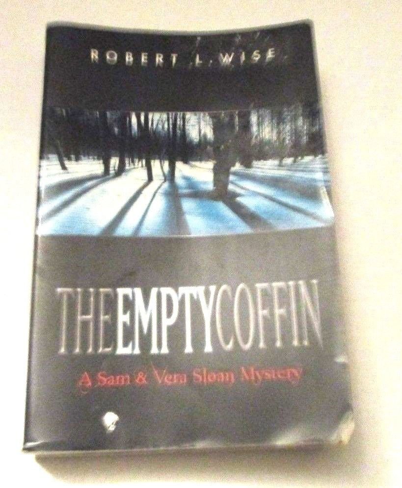 The Empty Coffin (Sam and Vera Sloan Mystery Series, Book 1), Wise, Robert, 0785