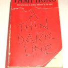 A Thin Dark Line by Tami Hoag (1998, Paperback)