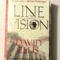 Line of Vision by David Ellis (2002, Paperback, Reprint)