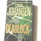 Deadlock by Iris Johansen (2009, Paperback)