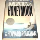 Honeymoon: Honeymoon by James Patterson and Howard Roughan (2005, Paperback)