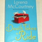 The Cate Kinkaid Files: Death Takes a Ride : A Novel 3 by Lorena McCourtney (201