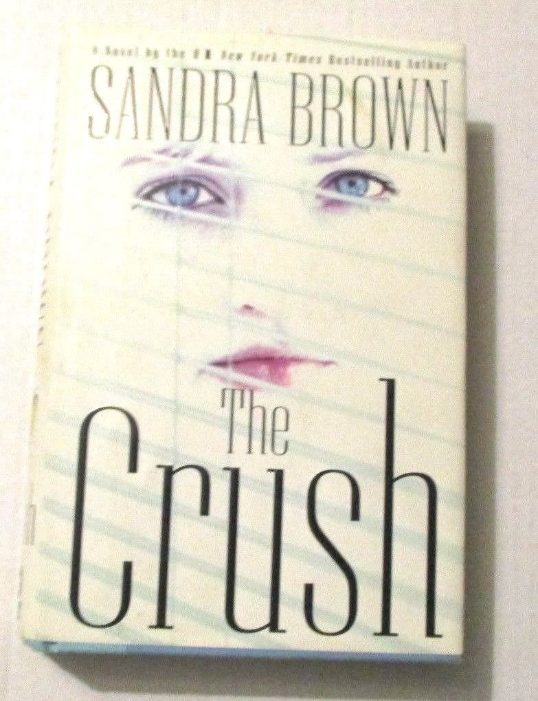The Crush by Sandra Brown