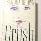 The Crush by Sandra Brown