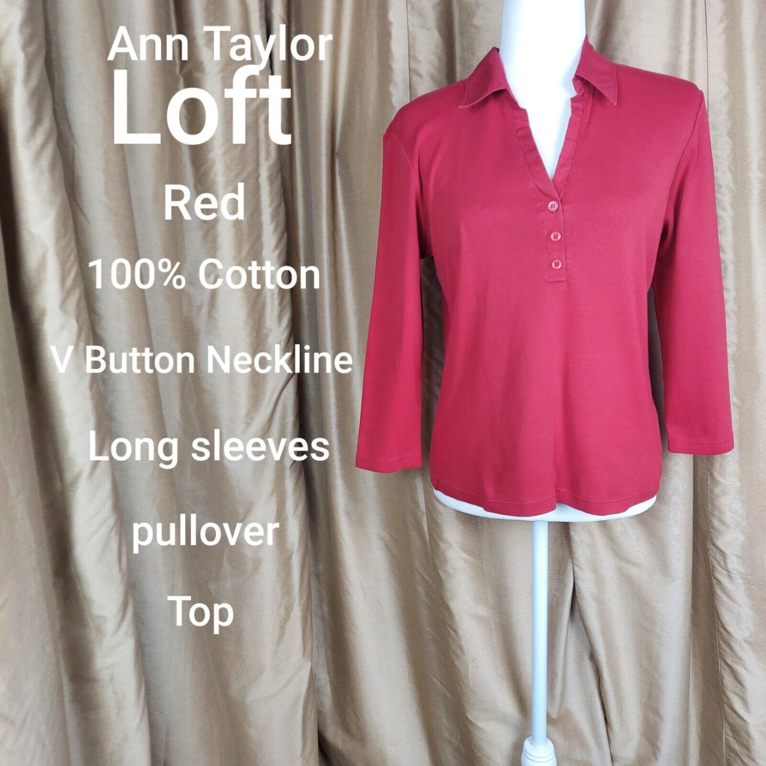 Ann Taylor LOFT Red Cotton Button V Neckline Pullover Top Size L