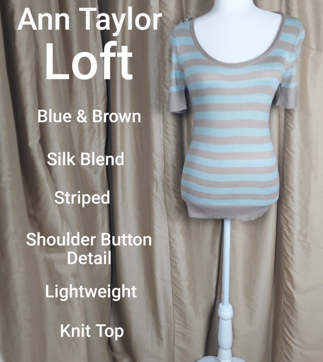 Ann Taylor LOFT Brown & Blue Silk Blend Striped Button Detail Lightweight...