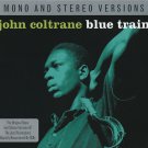 John Coltrane BLUE TRAIN Mono & Stereo Versions REMASTERED New Sealed 2 CD