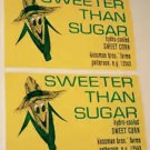 Pair of Matching 1960s SWEETER THAN SUGAR Sweet Corn Crate Labels