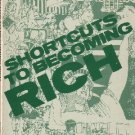 Shortcuts to Becoming Rich by Robert E. Shindler
