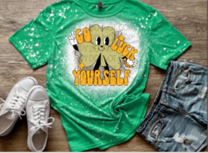 Go Luck Yourself Cute Shamrock Bleached Shirt