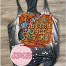 Wish a Bitch Would Country Heather Navy Women's SLIM FIT Bleached Tank Top