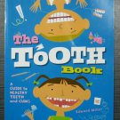 Children's THE TOOTH BOOK: A Guide to Healthy Teeth Gums Toothbrush Dentist NEW