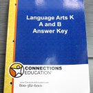 CONNECTIONS ACADEMY KINDERGARTEN Language Art A & B Answer Key Book Home School