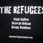 CINDY BULLENS THE REFUGEES AUTOGRAPHED CONCERT SHIRT "pre-owned" WENDY WALDMAN, DEBORAH HOLLAND