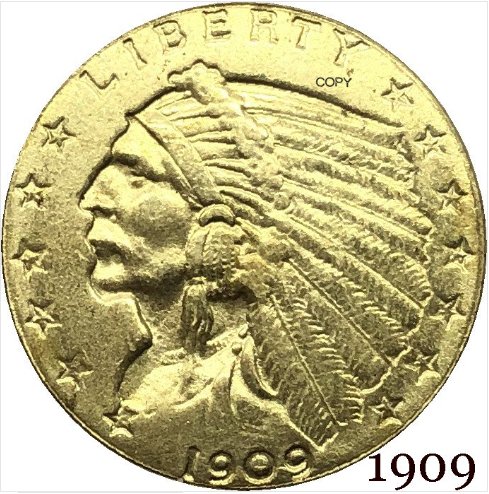 1909 US 2&Acirc;&frac12; Dollars Indian Head Quarter Eagle 2.5 USD Gold Copy Coins
