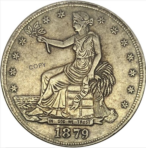 United States America 1879 Trade One Dollar 420 Grains 900 Fine Copy Coins
