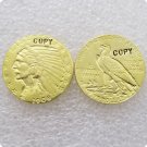 USA 1908 Indian Head Five Dollars Copy Coin