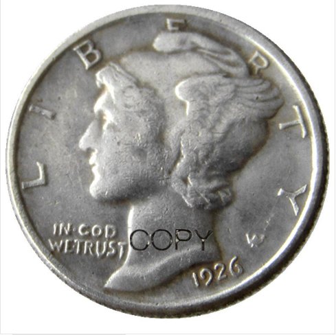 US 1926 Mercury Head Ten Cent Dime Silver Plated Copy Coins