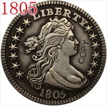 US Coin 1805 Draped Bust Quarters COIN COPY