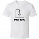 well-hung-dick T Shirt