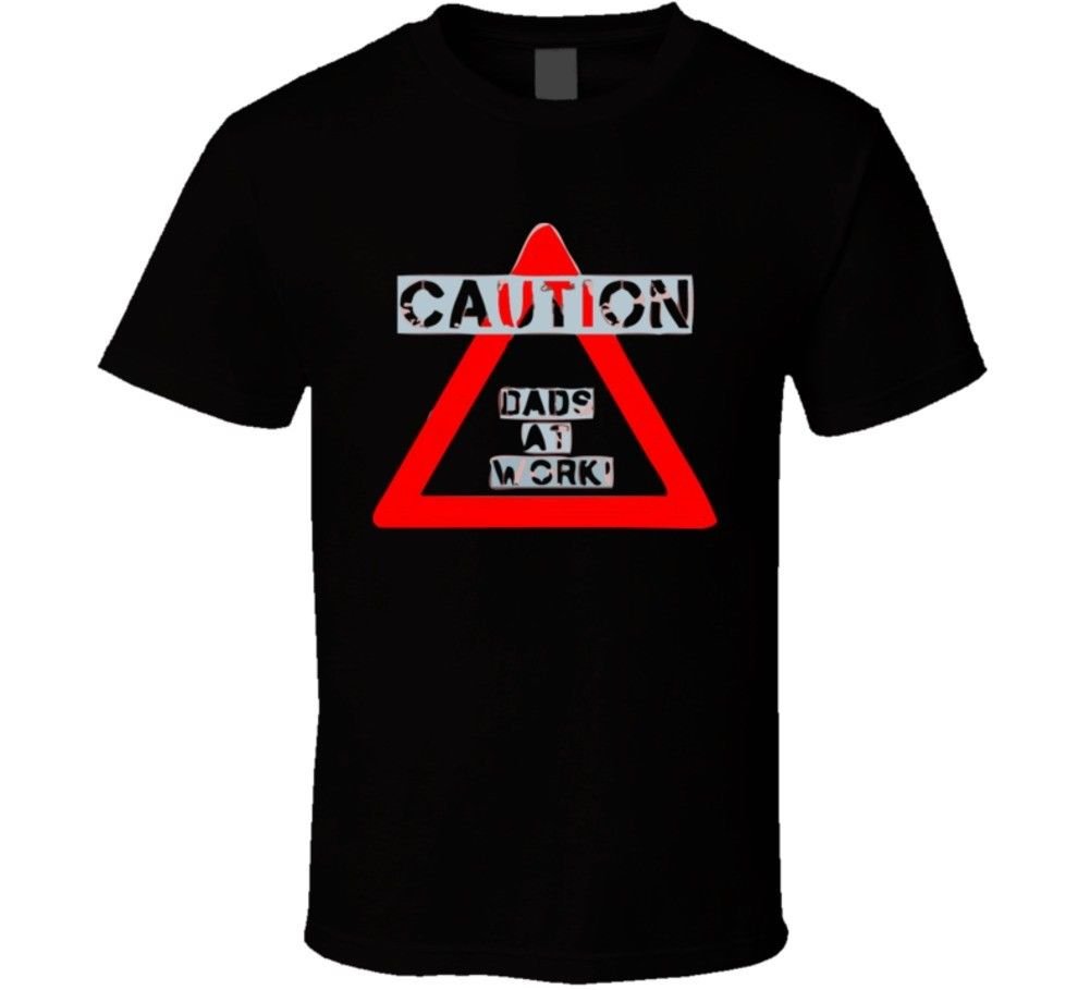 caution-dads-at-work T Shirt