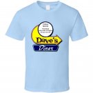 daves-diner-tubesteak-and-a-side-order-of-thighs T Shirt