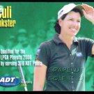 JULI INKSTER 2006 LPGA TOUR ADT CHAMPIONSHIP HOF LEGEND SP CARD SOLHEIM CUP STAR