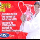 KARRIE WEBB 2006 LPGA TOUR ADT CHAMPIONSHIP HOF MAJOR CHAMPION EARLY CARD RARE