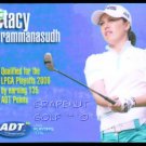STACY PRAMMANASUDH 2006 LPGA TOUR ADT CHAMPIONSHIP ROOKIE GOLF CARD XRC TULSA