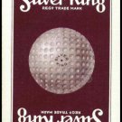 SILVER KING GOLF BALL VINTAGE ADVERTISING SINGLE PLAYING SWAP GOLF CARD