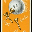 PO-DO PEAU DOUX GOLF BALL ADVERTISING WALGREENS SINGLE PLAYING SWAP CARD ORANGE