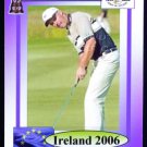 PADRAIG HARRINGTON 2006 RYDER CUP TEAM EUROPEAN TOUR GOLF CARD