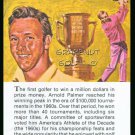 ARNOLD PALMER TRUE VALUE MASTERS PGA US OPEN BRITISH GRAND SLAM GOLF CARD HOF