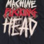 MACHINE HEAD - Machine F'N Head T-shirt ~Never Worn~ XL