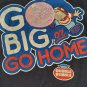 DUBBLE BUBBLE - 2019 Go Big Or Go Home T-shirt ~Licensed / Never Worn~ M L XL