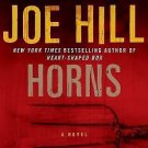 Horns by Joe Hill (2010, Hardcover)