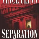 A Mitch Rapp Novel: Separation of Power 5 by Vince Flynn (2001, Hardcover)