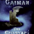 The Graveyard Book by Neil Gaiman (2008, Hardcover)