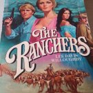 The Ranchers by Lee D. Willoboughy (1981, Paperback)