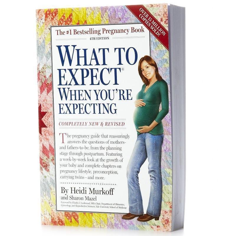 What to Expect When You're Expecting by Sharon Mazel and Heidi Murkoff (2008, Pr
