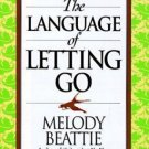 Language of Letting Go by M. Beattie (1998, Hardcover, Reprint)