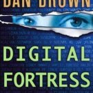 Digital Fortress by Dan Brown (2004, Hardcover, Revised)