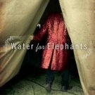 Water for Elephants by Sara Gruen (2006, Hardcover)