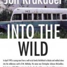 Into the Wild by Jon Krakauer (1997, Paperback)