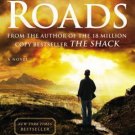 Cross Roads by William Paul Young (2012, Hardcover)
